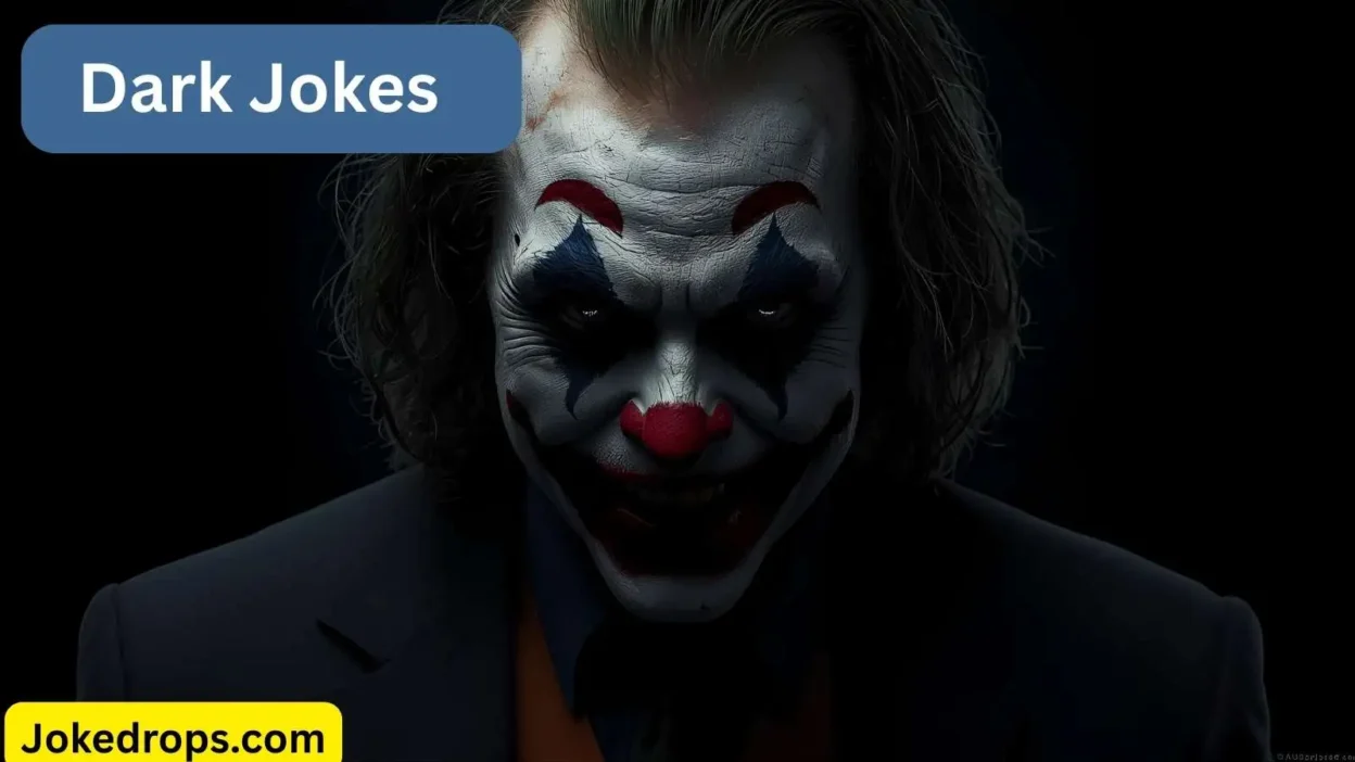 Dark Jokes