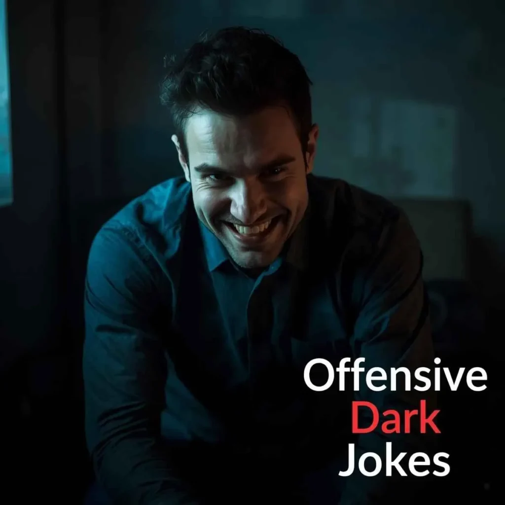 Offensive Dark Jokes