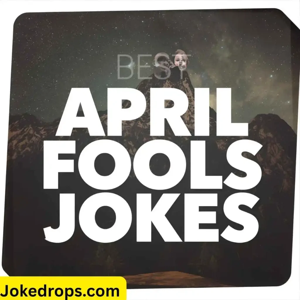 Best April Fools Joke