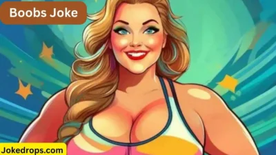 Boobs Joke