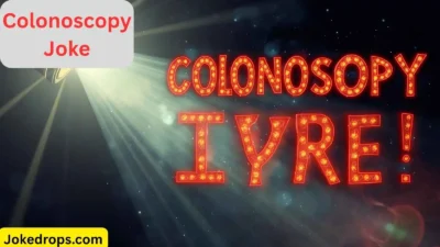 Colonoscopy Joke