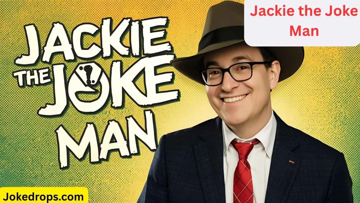 Jackie the Joke Man