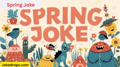 Spring Joke