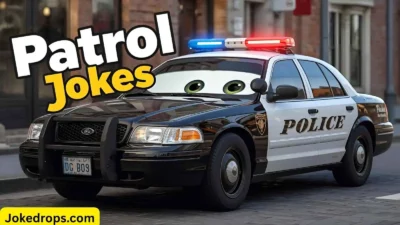 Patrol Jokes