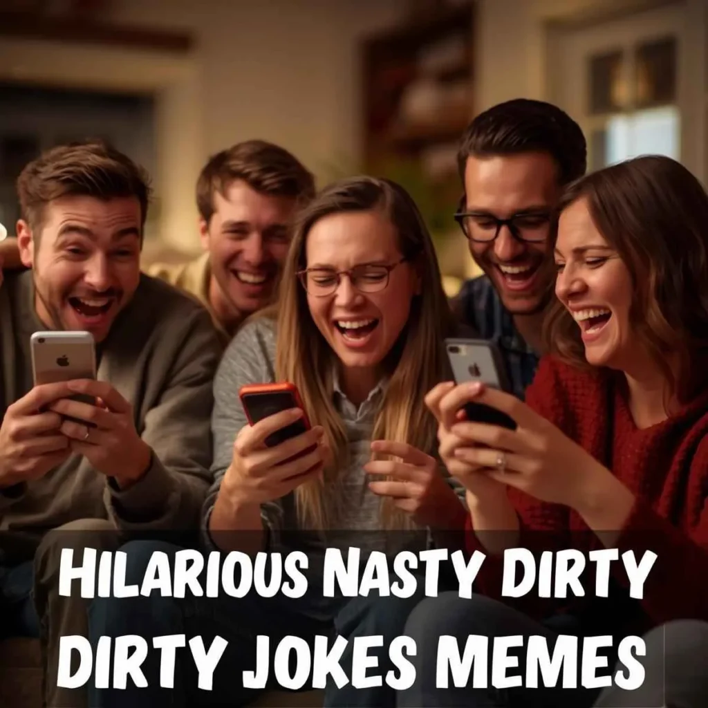 Hilarious Nasty Dirty Jokes Memes