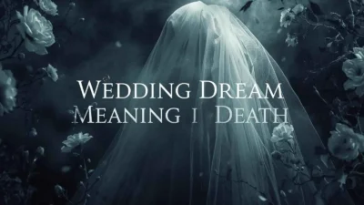 Wedding Dream Meaning Death