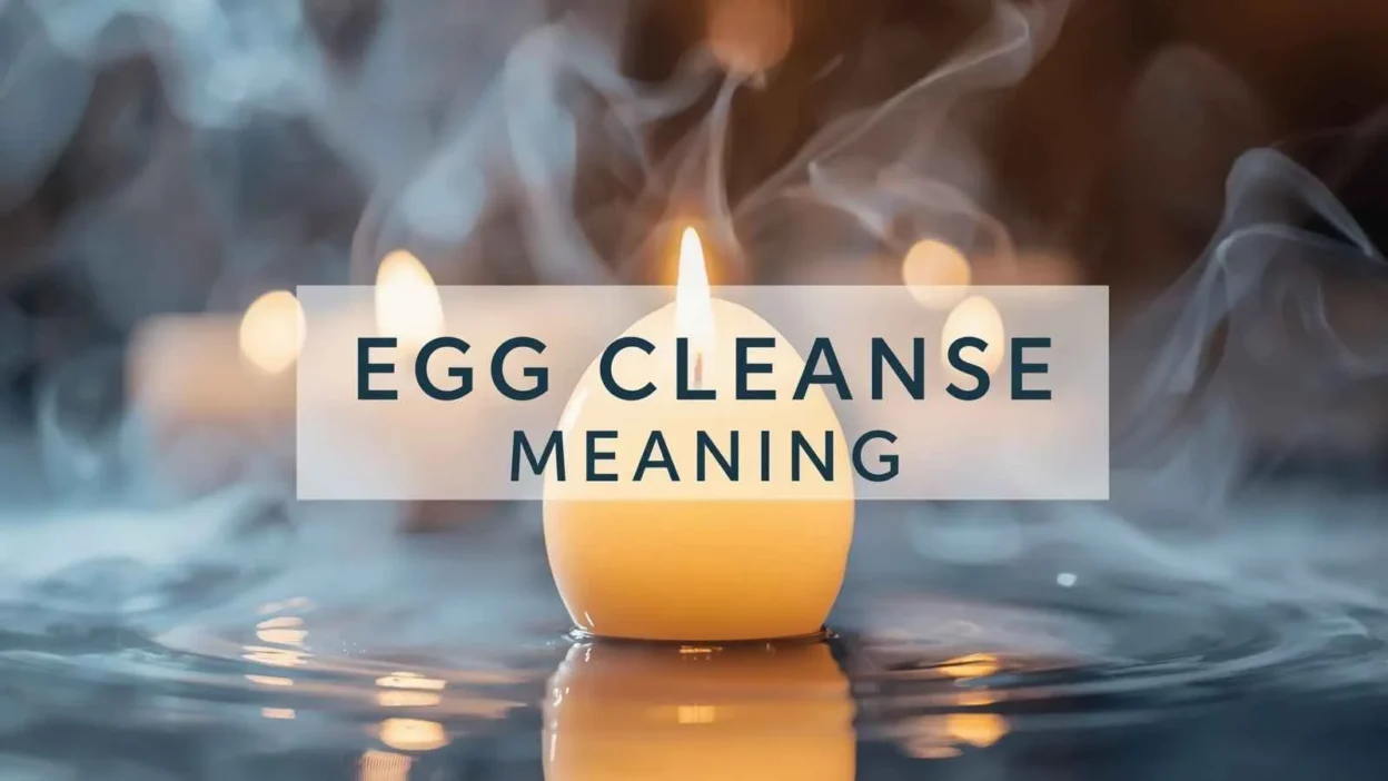 Egg Cleanse Meaning
