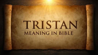 Tristan Name Meaning in Bible