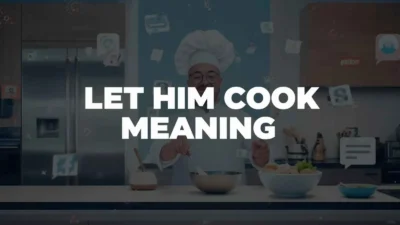 Let Him Cook Meaning